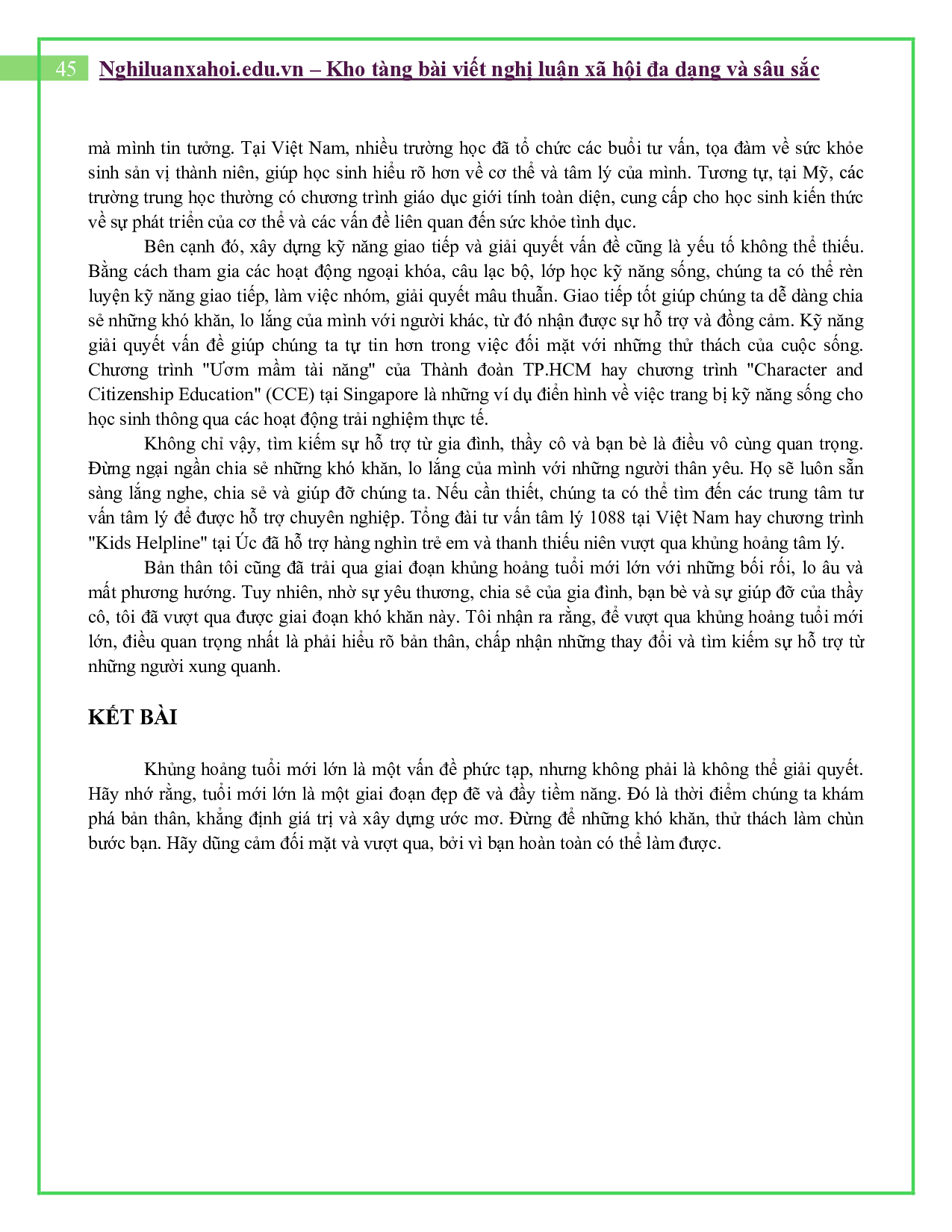 Là học sinh, em nghĩ nên ứng xử thế nào để vượt qua khủng hoảng tuổi mới lớn?