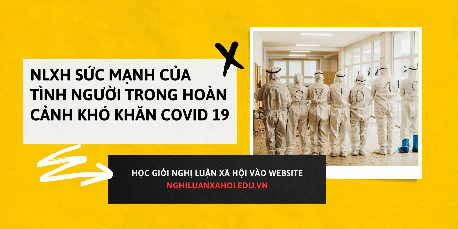 NLXH sức mạnh của tình người trong hoàn cảnh khó khăn COVID 19 (Tổng phân hợp)