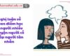 Nghị luận về quan điểm học từ người nhiều chuyện người cố chấp người tàn nhẫn