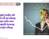 Nghị luận xã hội về sự sáng tạo của con người trong cuộc sống