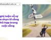 Nghị luận về sự lựa chọn lẽ sống phù hợp trong cuộc sống