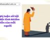 Nghị luận xã hội về đức tính khiêm tốn của mỗi người