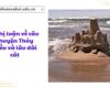 Nghị luận về câu chuyện Thủy triều và lâu đài cát
