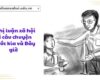 Nghị luận xã hội về câu chuyện Trước kia và Bây giờ
